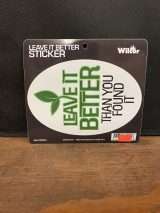 Leave it Better Than You Found it - Sticker